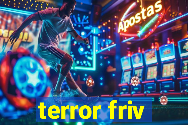 terror friv